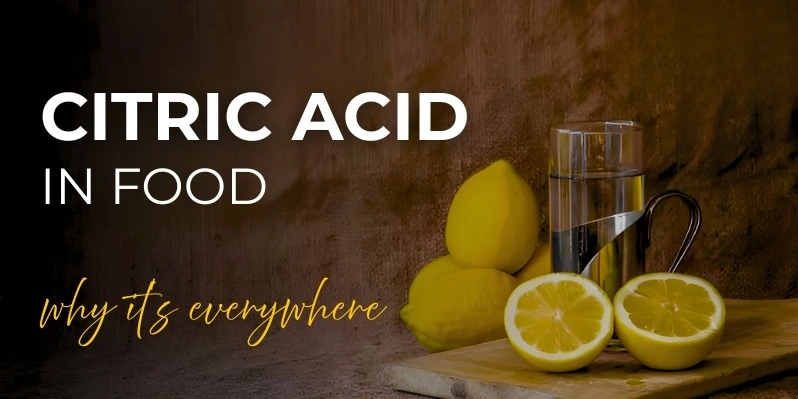 Citric Acid Uses, Benefits, Side Effects and Role in Food and Skincare